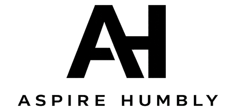 Aspire Humbly — Work Hard. Stay Humble.